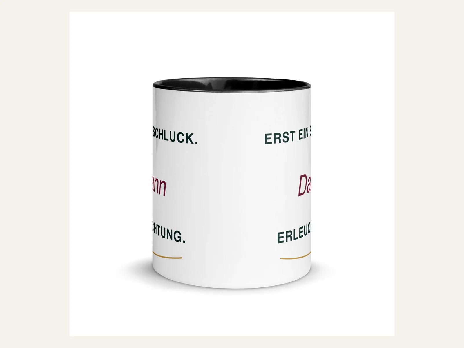 Erst ein Schluck. Dann Erleuchtung. – Keramiktasse in Schwarz – Produktansicht